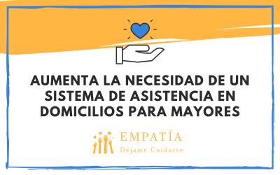 Aumenta la necesidad de un sistema de asistencia en domicilios para mayores