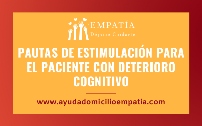 Pautas de estimulación para el paciente con deterioro cognitivo