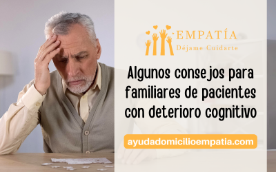 Algunos consejos para familiares de pacientes con deterioro cognitivo