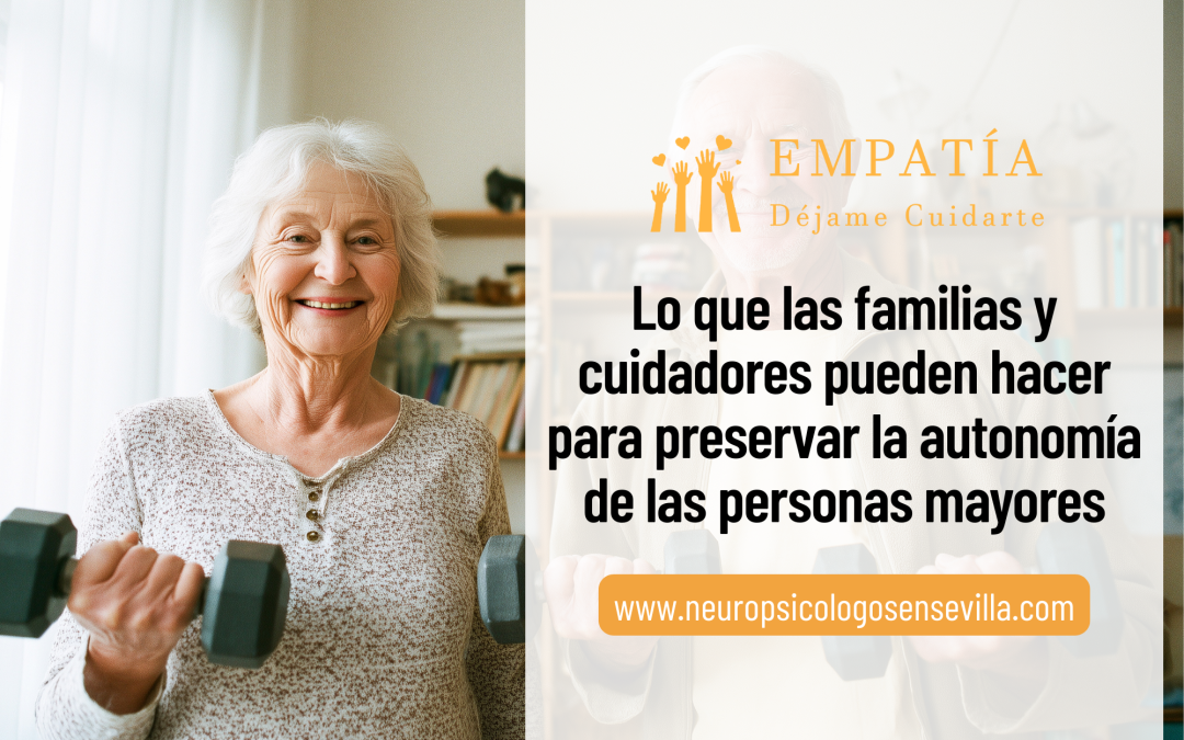 Lo que las familias y cuidadores pueden hacer para preservar la autonomía de las personas mayores